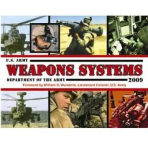 Proforce Comprehensive Guide to U.S. Army Weapons Systems