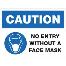 Lorell LLR 00258 Caution No Entry Without A Face Mask Sign - 1 Each - 