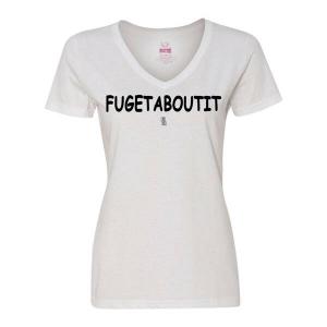 Bad FUGVLGWH Fugetaboutit Women's Large T-shirt - Available In 3 Color