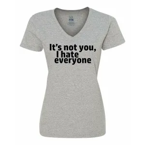 Bad HATVSMGR It's Not You I Hate Everyone Ladies Shirt Small