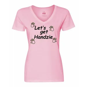 Bad HANVXLPK Let's Get Handzie Ladies Shirt  Xlarge