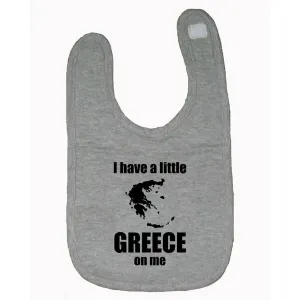 Bad GREBIBGR I Have A Little Greece On Me Baby Bib One Size