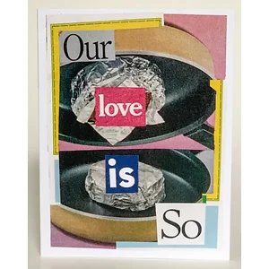 SQ5186169 | Barnes Cards Llc Our Love is So Greeting Card
