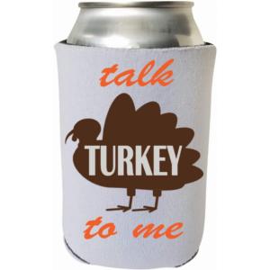 Capital THNKS_Talk_Turkey Funny Thanksgiving Can Coolie - Talk Turkey 