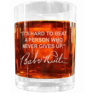 FWGSPBR | Famous Whiskey Glasses Elegant Babe Ruth Quote