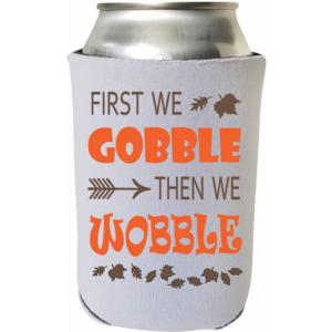 Capital Gobble_Wobble Funny Thanksgiving Can Coolie - First We Gobble 