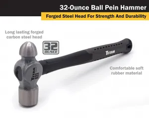 Titan 63024 32 Oz Ball Pein Hammer - Durable Steel Construction